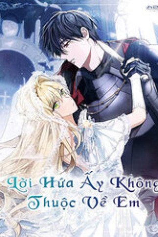 Lời Hứa Này Không Thuộc Về Em