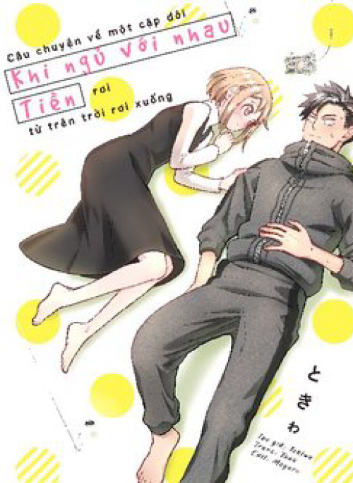 A Story About a Man and a Woman and When They Sleep Together Money Appears Out of Nowhere