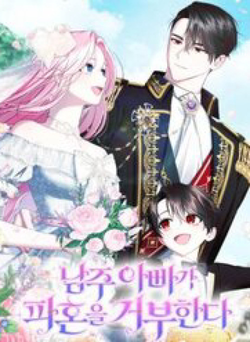 Cha Của Nam Chính Từ Chối Hủy Hôn