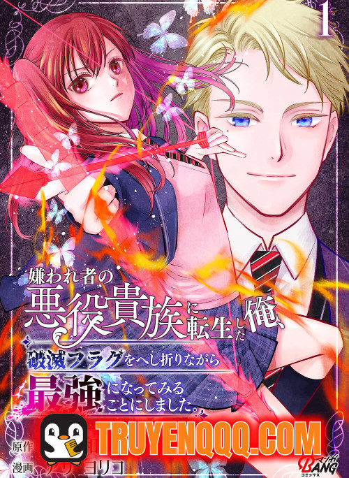Chuyển Sinh Thành Quý Tộc Phản Diện Bị Ghét Bỏ, Tôi Quyết Định Vừa Bẻ Gãy Cờ Tử Vừa Trở Thành Kẻ Mạnh Nhất