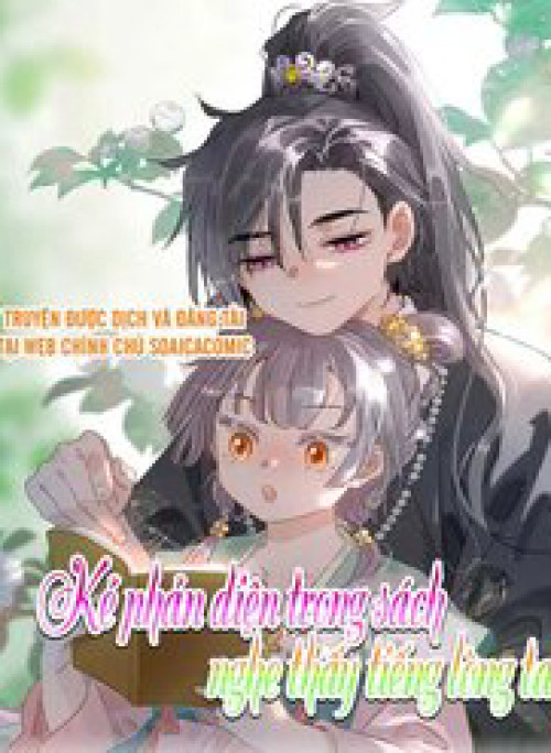 Kẻ Phản Diện Trong Sách Nghe Thấy Tiếng Lòng Của Ta