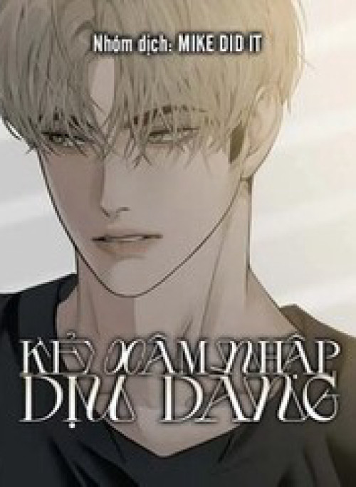 Kẻ Xâm Nhập Dịu Dàng