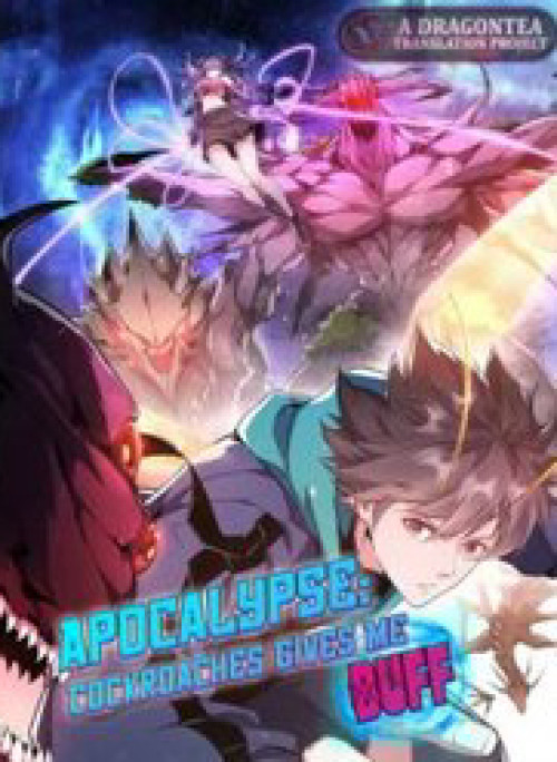 Mạt Thế Cẩu Sinh: Gián Giúp Ta Chồng Buff