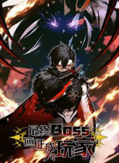 BOSS Cuối Trở Thành Người Chơi
