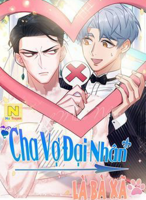 Cha Vợ Đại Nhân Là Bà Xã