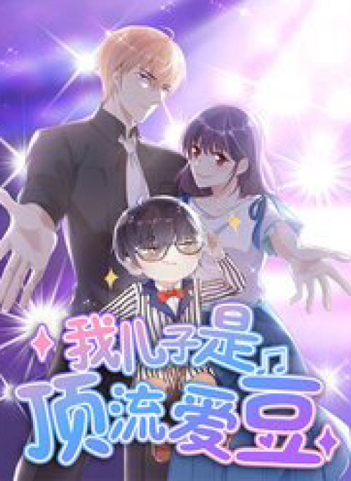 Con Trai Tôi Là Thần Tượng Hàng Đầu