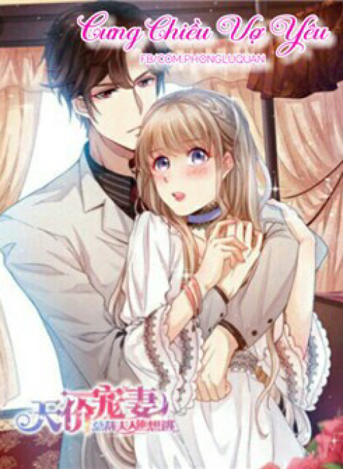 Cưng Chiều Vợ Yêu