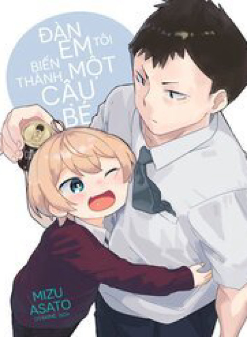 Đàn Em Tôi Biến Thành Một Cậu Bé