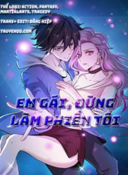 Em Gái Đừng Làm Phiền Tôi