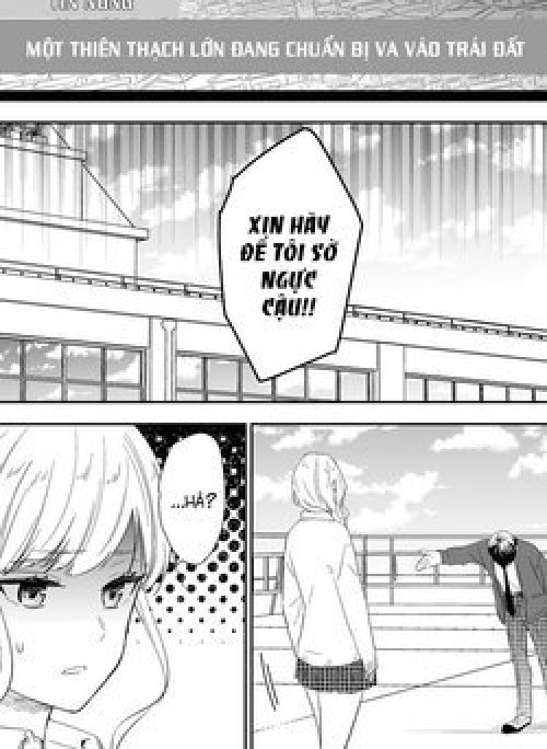 Mai là tận thế rồi nên cậu có thể cho tôi sờ ngực cậu được không?