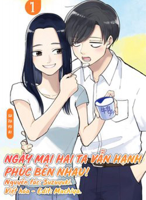 Ngày mai hai ta vẫn hạnh phúc bên nhau!