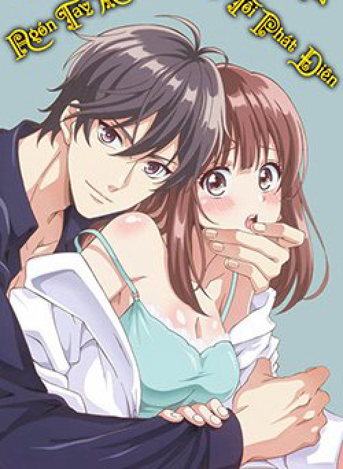 Ngón tay anh ấy làm tôi phát điên