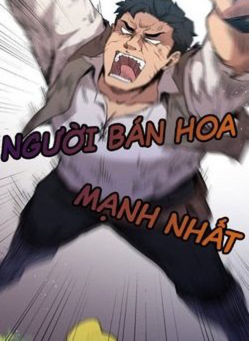 Người Bán Hoa Mạnh Nhất