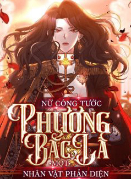 Nữ Công Tước Phương Bắc Là Một Nhân Vật Phản Diện