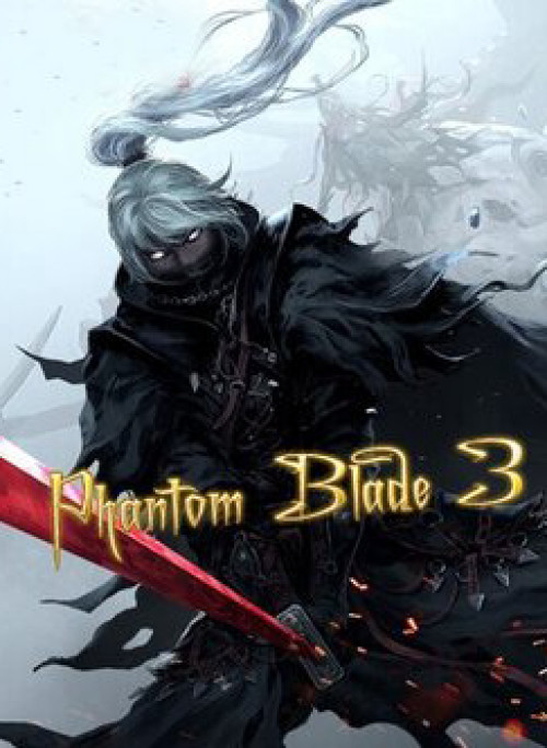 Phantom Blade 3