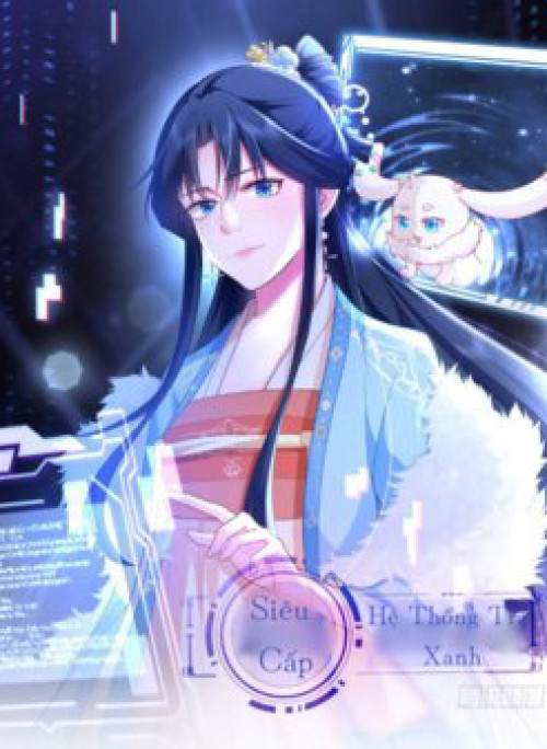 Siêu Cấp: Hệ Thống Trà Xanh