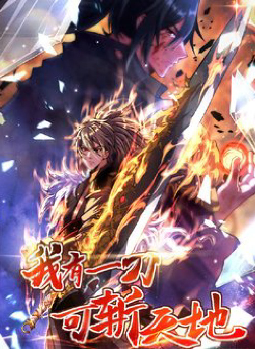 Ta Có Một Đao Có Thể Trảm Thiên Địa!