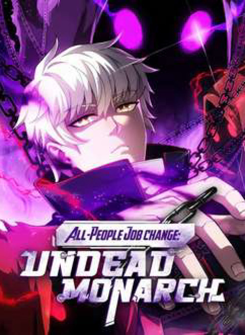 Toàn Dân Chuyển Chức Ta Trở Thành Vong Linh Quân Chủ