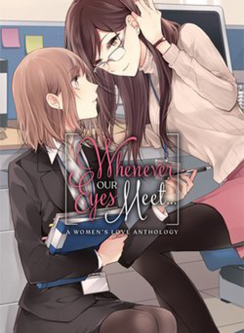 Every Time We Meet Eye to Eye, I Fall in Love with Her