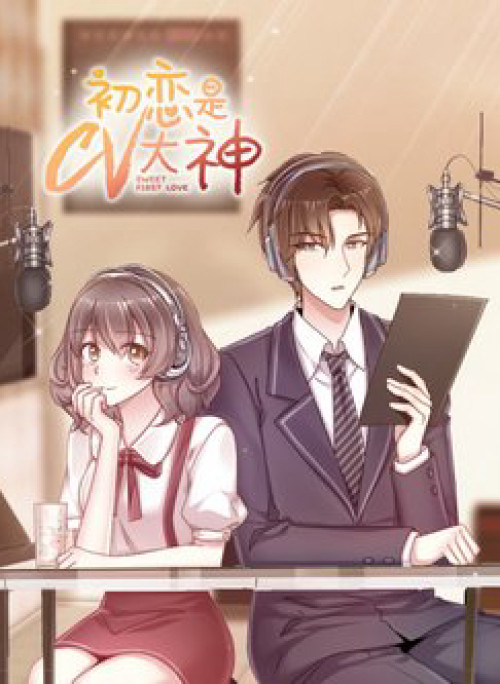 Mối Tình Đầu Là CV Đại Thần