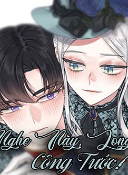 Nghe Này, Long Nữ Công Tước!