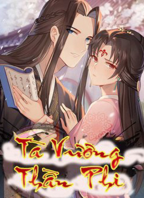 Tà Vương Thần Phi: Y Thủ Che Thiên