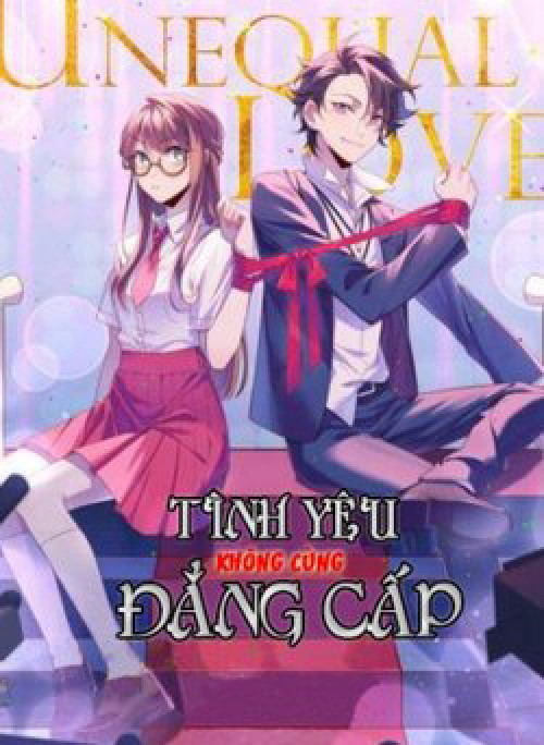 Tình Yêu Không Cùng Đẳng Cấp