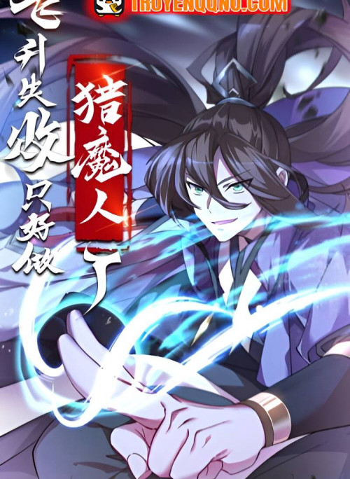 Phi Thăng Thất Bại, Đành Phải Làm Thợ Săn Ma Vậy